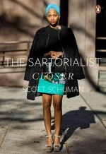 The Sartorialist : Closer / Schuman Scott