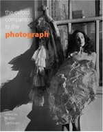 The Oxford companion to the photograph / ed. by Robin Lenman