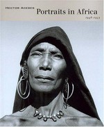 Portraits in Africa : 1948-1953 / Hector Acebes ; Isolde Brielmaier and Ed Marquand