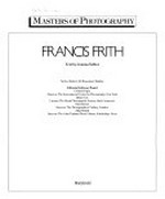 Francis Frith / text by Joanna Talbot