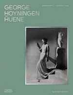 George Hoyningen-Huene : photography, fashion, film / Susanna Brown