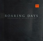 Roaring days / by Matthew Sleeth ; ed. by Helen Frajman
