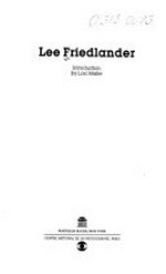 Lee Friedlander / introduction by Loic Malle
