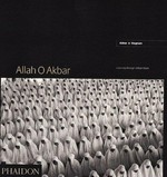 Allah O Akbar: a journey through militant Islam / Abbas ; Magnum