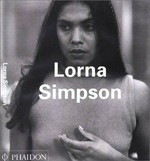 Lorna Simpson / Kellie Jones, Thelma Golden , Chrissie Iles