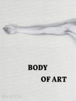 Body of art / [editors: Diane Fortenberry & Rebecca Morrill]