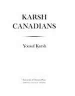 Karsh - Canadians / Yousuf Karsh.