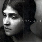Tina Modotti :  a fragile life / Mildred Constantine. 