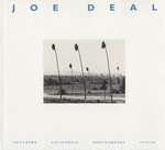 Joe Deal: Southern California Photographs, 1976-86