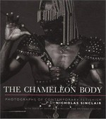The chameleon body: photographs of contemporary fetishism by Nicholas Sinclair