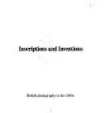 Inscriptions and inventions : British photography in the 1980s / [Brett Rogers et al.]