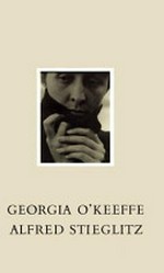 Georgia O'Keeffe : a portrait : [a catalog accompanying an exhibition at the Metropolitan Museum of Art, July 24 through October 12, 1997] / by Alfred Stieglitz ; [with an introduction by Georgia O'Keeffe].