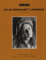 Julia Margaret Cameron: Photographs from The J. Paul Getty Museum