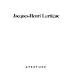 Jacques-Henri Lartigue / Jacques-Henri Lartigue
