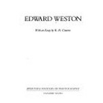 Edward Weston / with an essay by R.H. Cravens