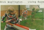Living Room / Nick Waplington; essays by John Berger and Richard Avedon