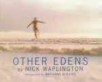 Other edens / [Nick Waplington]