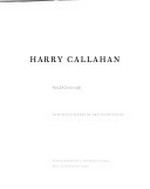 Harry Callahan : [National Gallery of Art, Washington, 3 March 1996 - 19 May 1996 ...] / Sarah Greenough.