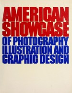 American showcase : of photography illustration and graphic design.
