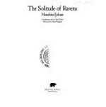 The solitude of ravens /  Masahisa Fukase ; introductory note by David Travis, afterword by Akira Hasegawa