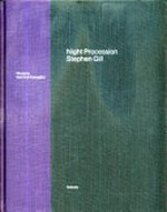 Night procession / Stephen Gill; words by Karl Ove Knausgard