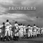 Prospects : a portrait of minor league baseball / photographs by David Deal : introduction by Neal Conan : afterword by Anne Wilkes Tucker.