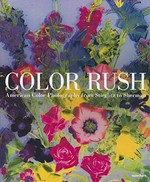 Color rush : american color photography from Stieglitz to Sherman, [Milwaukee Art Museum, 22.02.2013-19.05.2013] / Katherine A. Bussard, Lisa Hostetler ; with contributions by Alissa Schapiro, Grace Deveney, Michal Raz-Russo