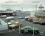 Uncommon Places : the complete works / Stephen Shore ; essay by Stephan Schmidt-Wulffen ; conversation with Lynne Tillman
