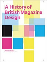 A history of British magazine design / Anthony Quinn