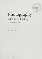 Photography : a cultural history / Mary Warner Marien