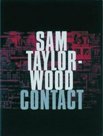 Sam Taylor-Wood: Contact