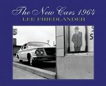 The new cars 1964 / Lee Friedlander
