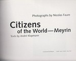 Nicolas Faure :  Citizens of the World - Meyrin / photographs by Nicolas Faure ; texts by André Klopmann. 