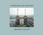 Landscape and Industry / Michael Collins