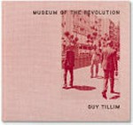 Museum of the revolution / Guy Tillim