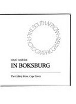 In Boksburg / David Goldblatt; [Ed. Ed Grazda]