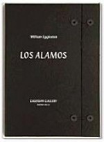 Los Alamos : [September 27-November 10, 2012, Gagosian Gallery Beverly Hills] / William Eggleston