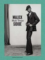 Malick Sidibé : Mali Twist, [Fondation Cartier pour l’art contemporain, Paris, 20.10.2017-25.02.2018] /