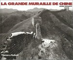 La Grande Muraille de Chine / Daniel Schwartz ; trad. de l'anglais par Mona de Pracontal ; avec des textes de Jorge Luis Borges, Franz Kafka et Luo Zhewen