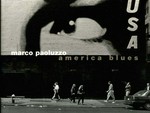 Marco Paoluzzo: America Blues [photography and text: Marco Paoluzzo]