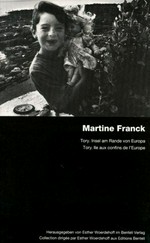 Martine Franck: Tory, Insel am Rande von Europa / Text: Martine Franck ; Red. und Übers.: Esther Woerdehoff ... [et al.]