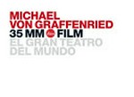 35mm Leica Film : El Gran Teatro del Mundo / Michael von Grafenried ; Introduction by Hans-Michael Koetzle