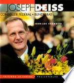 Joseph Deiss: Conseiller Fédéral/Bundesrat
