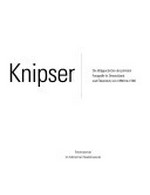 Knipser : die Bildgeschichte der privaten Fotografie in Deutschland und Österreich von 1880 bis 1980 / Timm Starl.