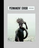 Permanent error / Pieter Hugo