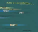 "Schön ist es auch anderswo..." : Fotografien vom Ruhrgebiet 1989-99
