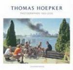 Thomas Hoepker : Photographien 1955-2005 / mit Texten von Ulrich Pohlmann ... [et al.] ; [Herausgeber, Ulrich Pohlmann im Auftrag des Fotomuseums im Münchner Stadtmuseum