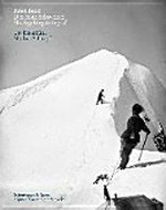 Der erste Schweizer Hochgebirgsfotograf / Jules Beck; herausgegeben vom Alpinen Museum der Schweiz; mit Beiträge von Urs Kneubühl und Markus Schürpf