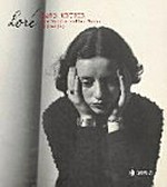 Ein Koffer voller Bilder : Fotografien 1934-1944, ["Lore Krüger. Ein Koffer voller Fotos, 1934-1944", C/O Berlin, 24.01.2015-10.04.2015] / Lore Krüger; Felix Hoffmann