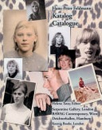 Katalog = Catalogue : [Serpentine Gallery, London, 11.04.-03.06.2012 ; BAWAG Contemporary, Wien ; Deichtorhallen, Hamburg] / Hans-Peter Feldmann ; Helena Tatay